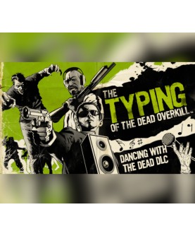 The Typing of the Dead: Overkill - Dancing with the Dead DLC Steam Key GLOBAL